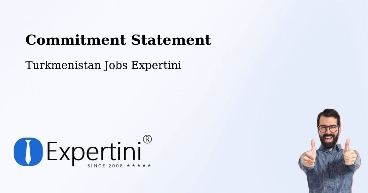Corporate Commitment – Ashgabat - Turkmenistan Jobs Expertini